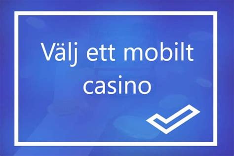 Bästa Mobil Casino 2022 .
